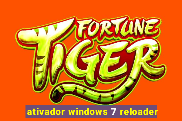 ativador windows 7 reloader